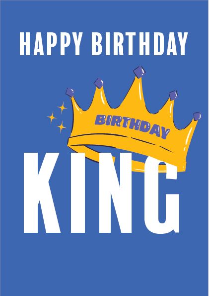 Happy Birthday King